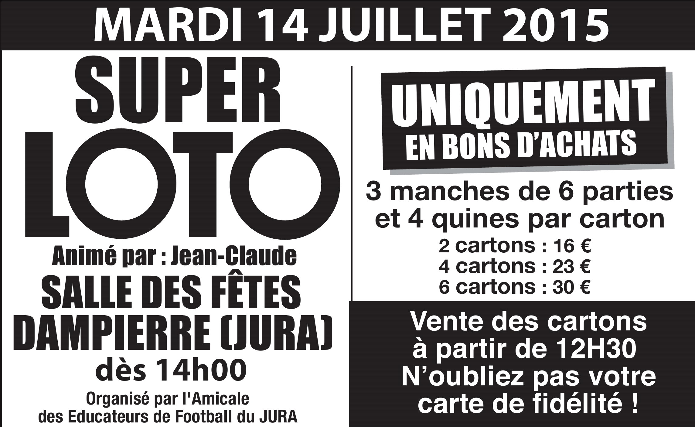 Super Loto de l’AEF Jura le 14 juillet à Dampierre